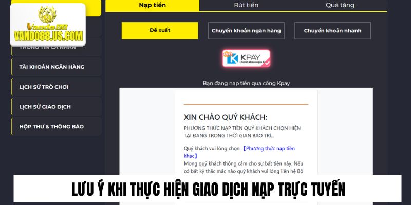 Lưu ý khi thực hiện giao dịch nạp trực tuyến