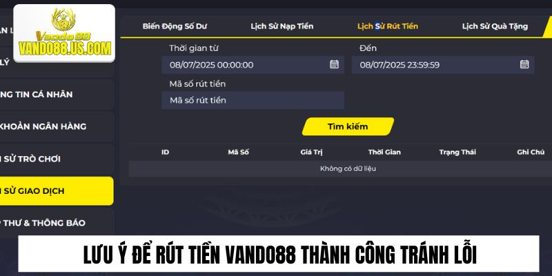 Lưu ý để rút tiền Vando88 thành công, tránh lỗi